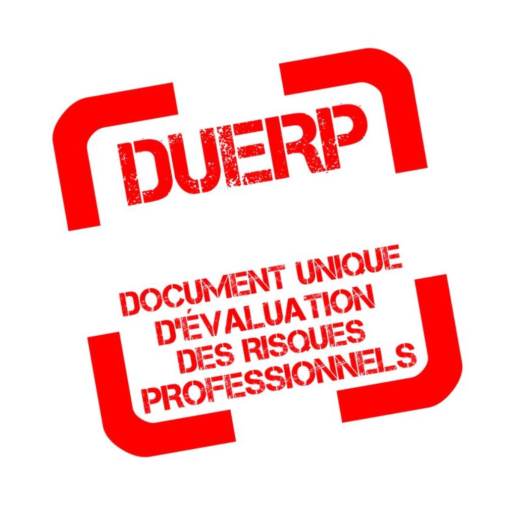 DUERP, document unique d'évaluation des risques professionnels